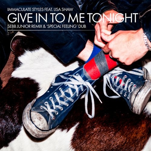 Immaculate Styles feat. Lisa Shaw - Give in to Me Tonight (Sebb Junior Remix)