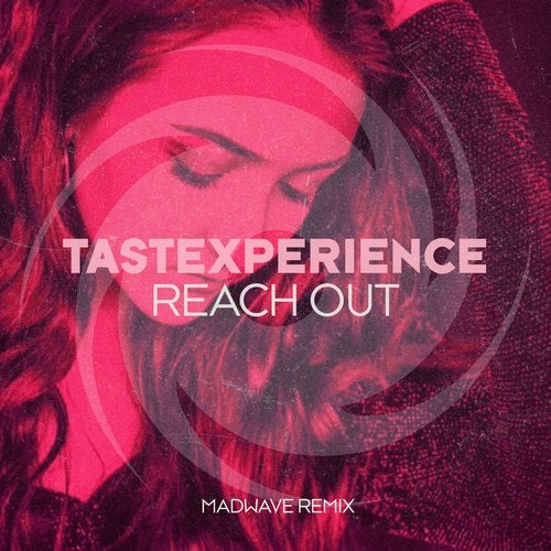 Tastexperience & Sara Lones - Reach Out (Madwave Extended Remix)