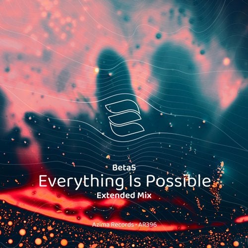 Beta5 - Everything Is Possible (Extended Mix)