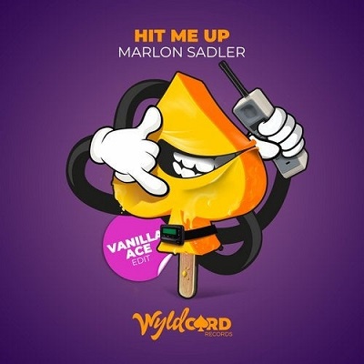 Marlon Sadler - Hit Me Up (Vanilla ACE Edit)