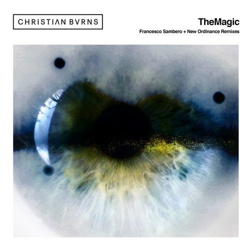 Christian Burns - The Magic (New Ordinance Remix)