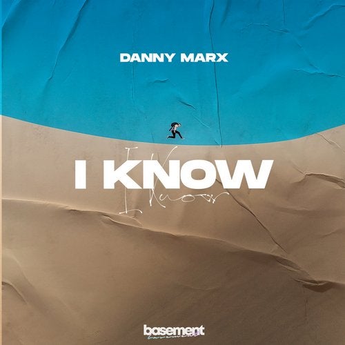 Danny Marx – I Know (Original Mix)