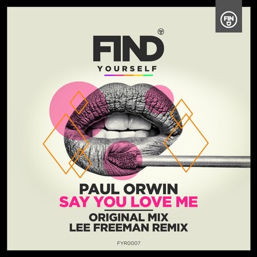 Paul Orwin - Say You Love (Original Mix)