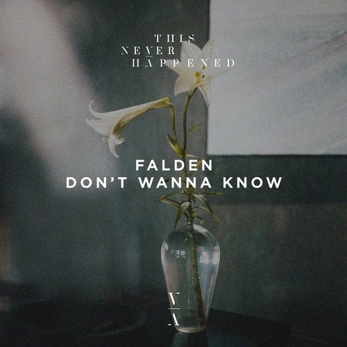 Falden - Don't Wanna Know (Original Mix)
