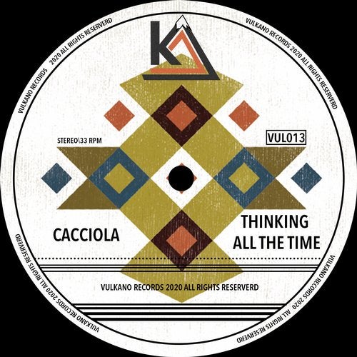 Cacciola – Thinking All The Time (Original Mix)