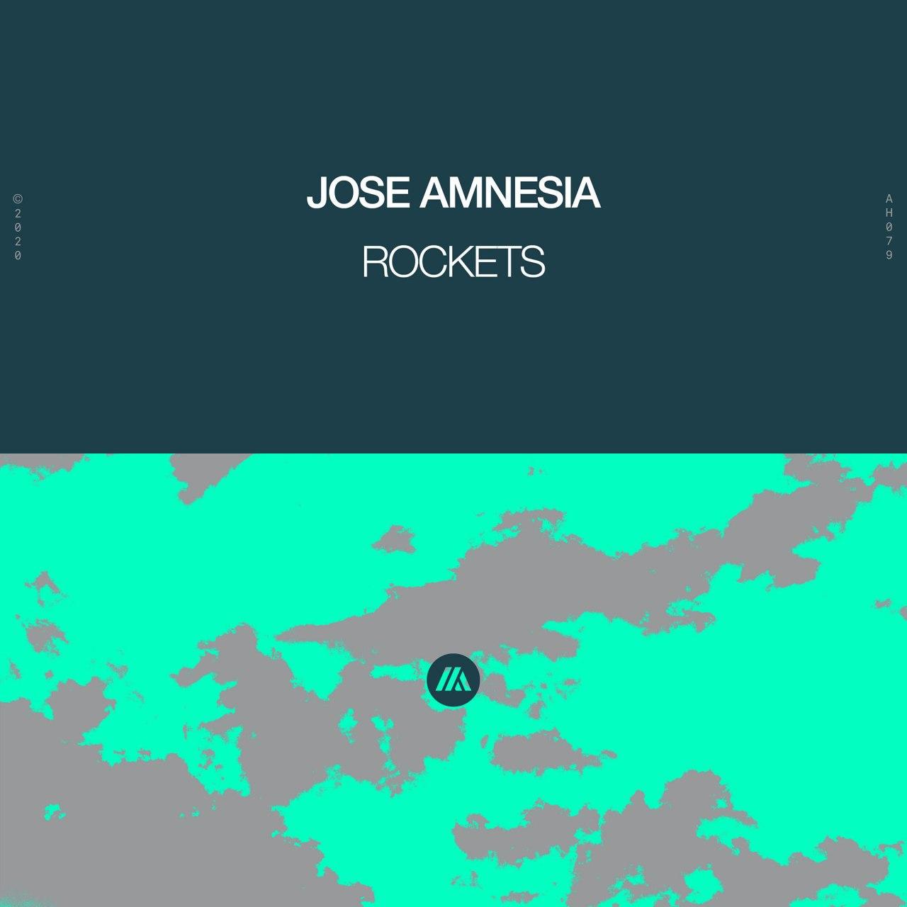 Jose Amnesia - Rockets (Extended Mix)