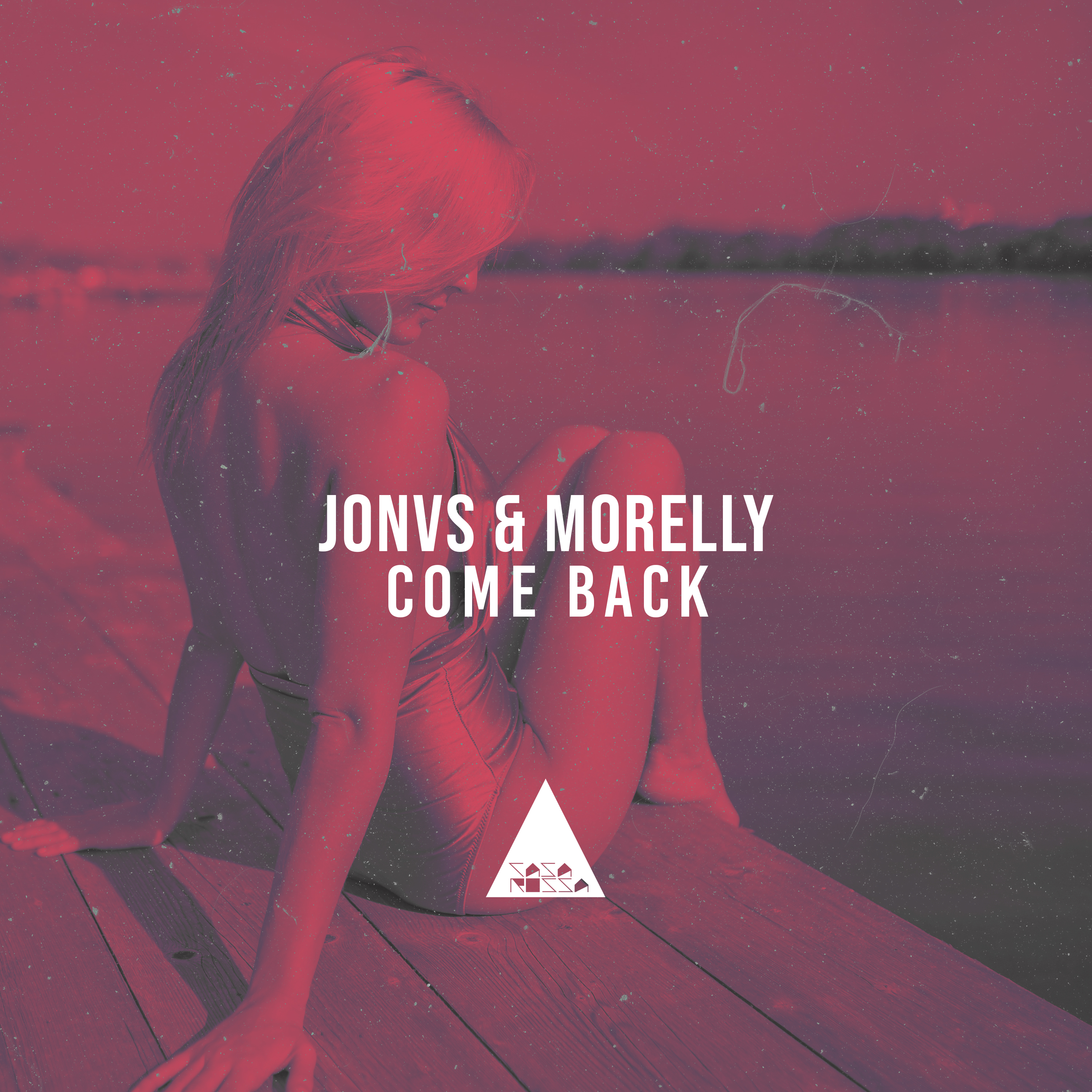 Jonvs & Morelly - Come Back (Original Mix)