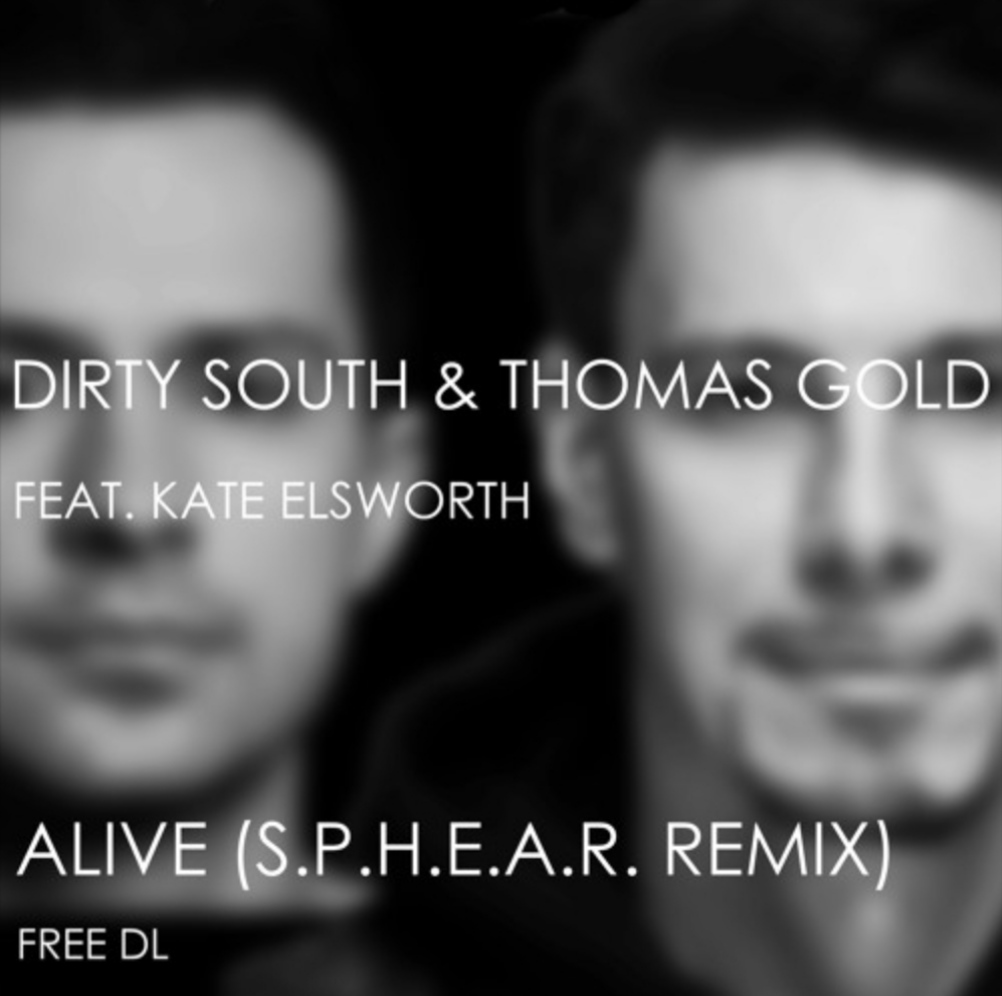 Dirty South & Thomas Gold - Alive (S.P.H.E.A.R. Remix)