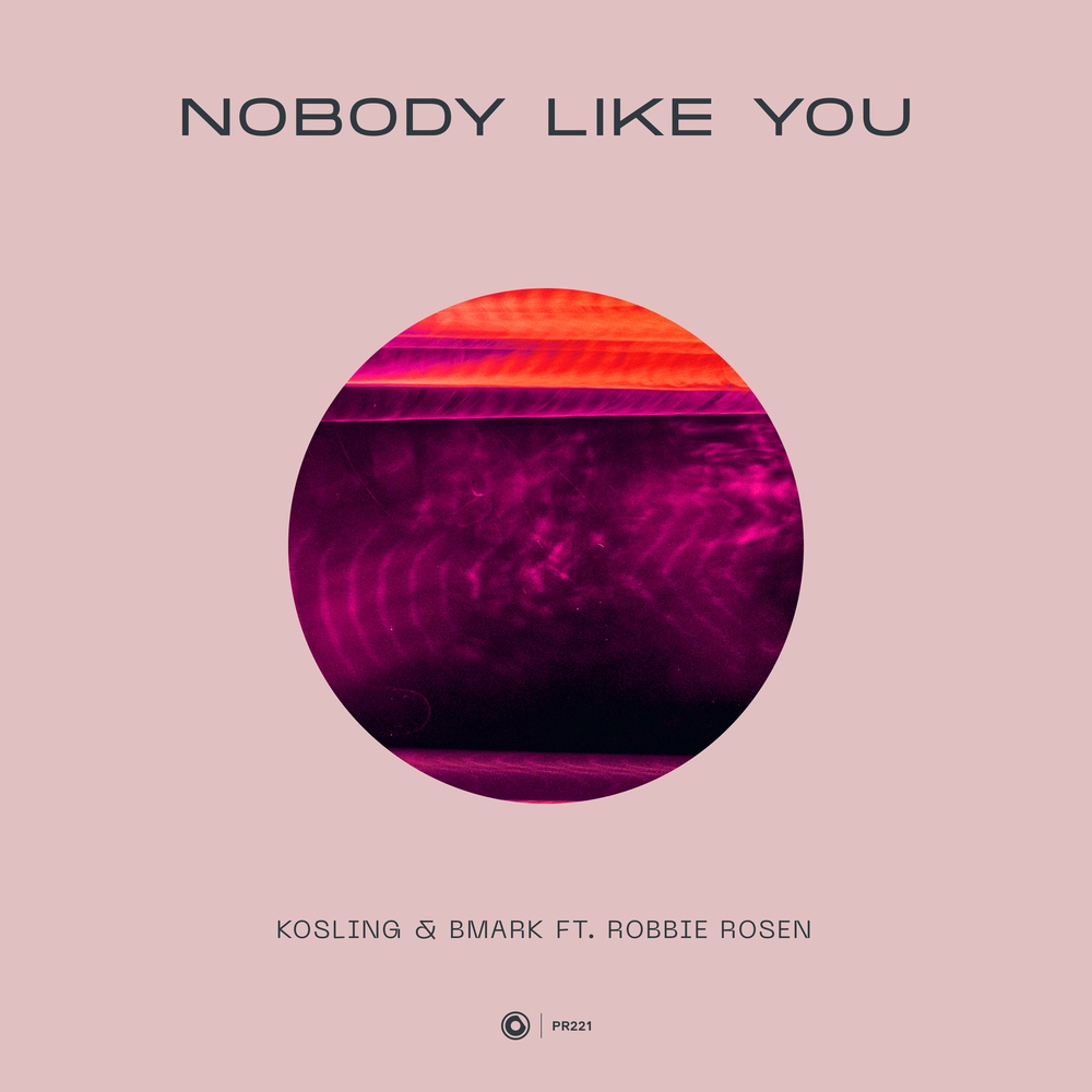 Kosling & Bmark, Robbie Rosen - Nobody Like You (Extended Mix)