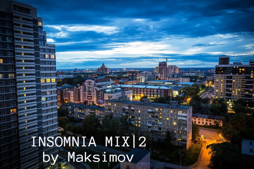 Vladimir Maksimov - Insomnia Mix (Episode 2)