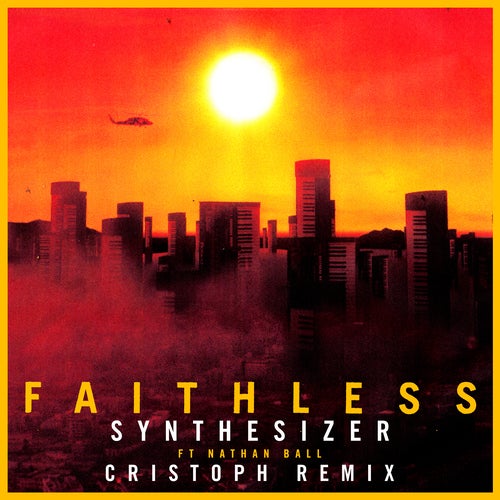 Faithless feat. Nathan Ball - Synthesizer (Cristoph Remix)