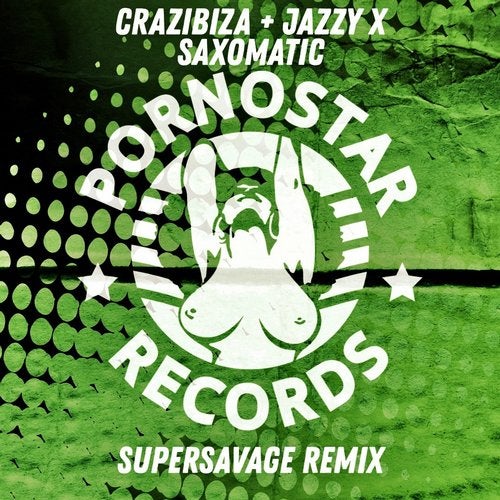 Crazibiza, Jazzy X - Saxomatic (Supersavage Remix)