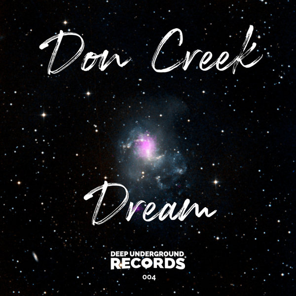 Don Creek - Dream (Original Mix)