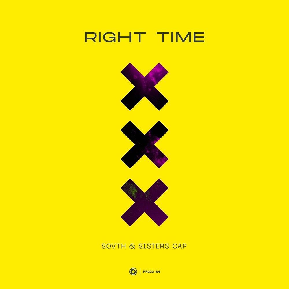 SOVTH & Sisters Cap - Right Time (Extended Mix)