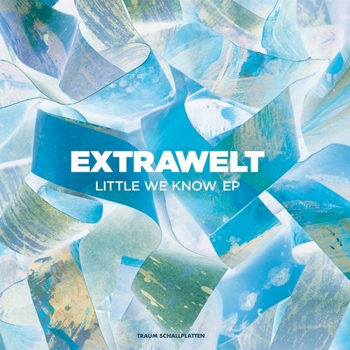 Extrawelt - Little We Know (Original Mix)