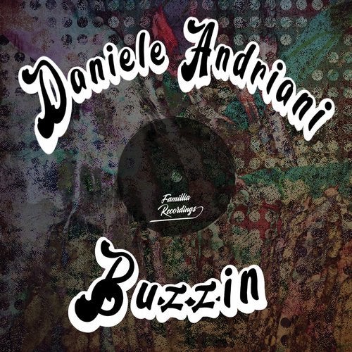 Daniele Andriani - Buzzin (Original Mix)