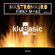 MastroMauro - Funky Shake (Club Mix)