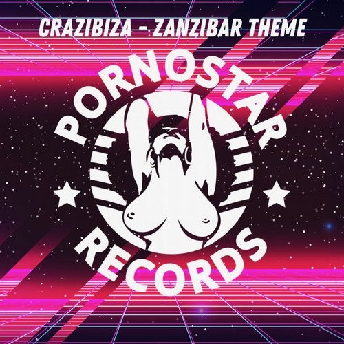 Crazibiza - Zanzibar Theme (Club Mix)