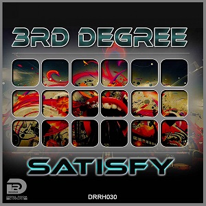 3rd Degree - Satisfy (Full Club Mix)