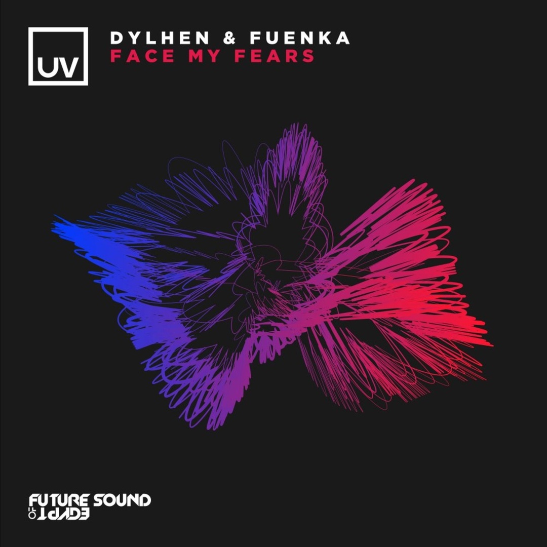 Fuenka, Dylhen - Face My Fears (Extended Mix)