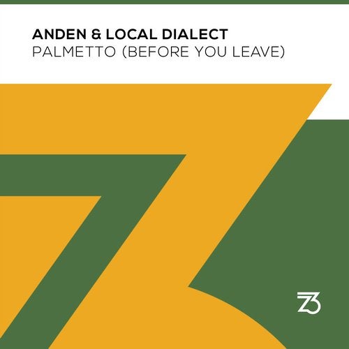 Anden & Local Dialect - Palmetto (Before You Leave) (Extended Mix)