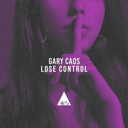 Gary Caos - Lose Control (Original Mix)