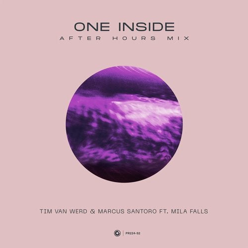 Tim van Werd & Marcus Santoro feat. Mila Falls - One Inside (After Hours Mix)
