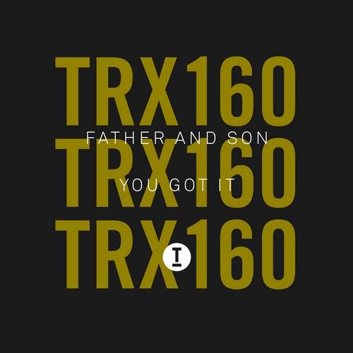 Father And Son - You Got It (Extended Mix)