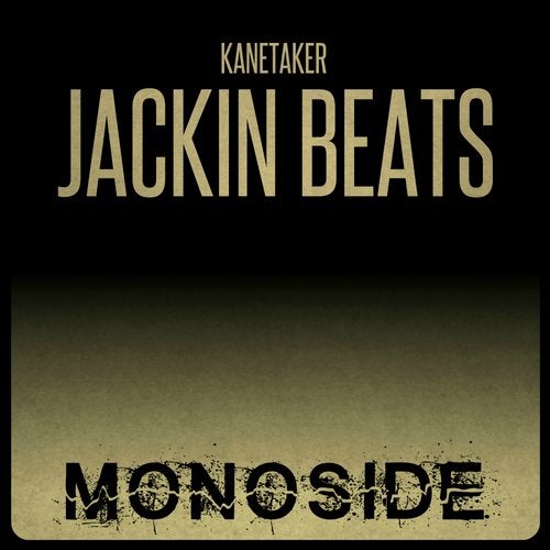 Kanetaker - Jackin Beats (Original Mix)