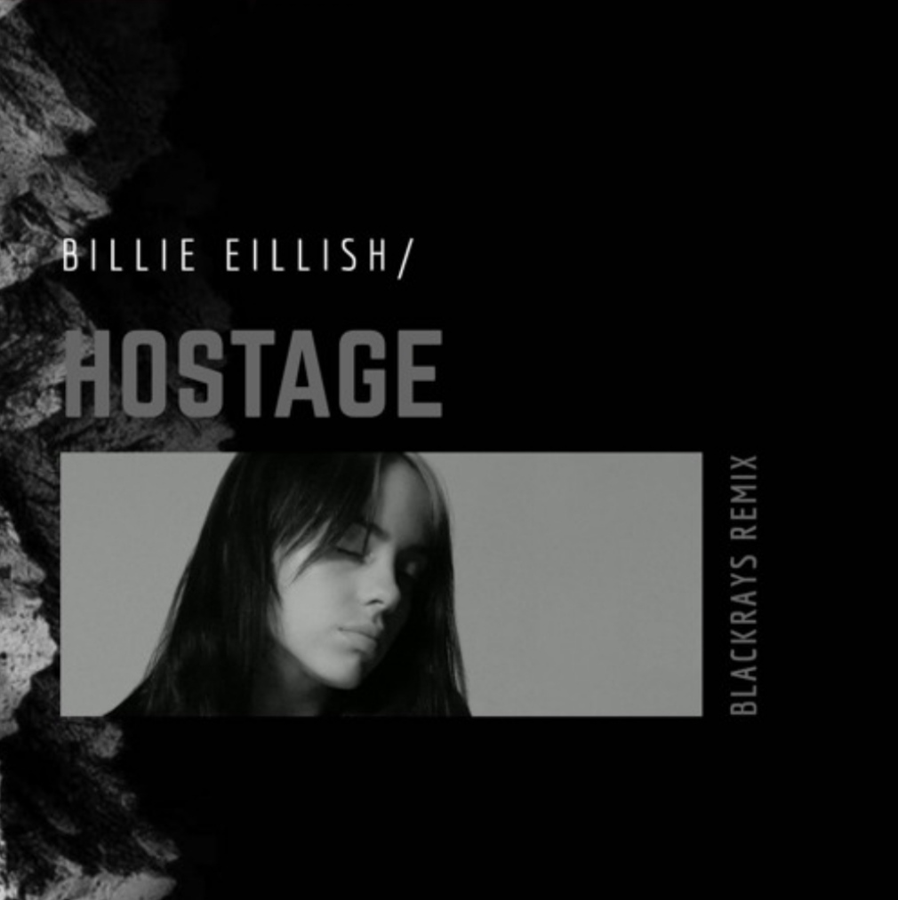Billie Eilish - Hostage (Blackrays Remix)