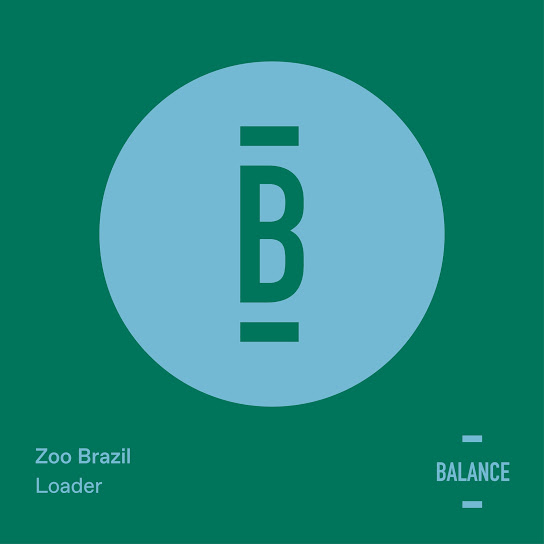 Zoo Brazil - Loader (Just Like You Remix)