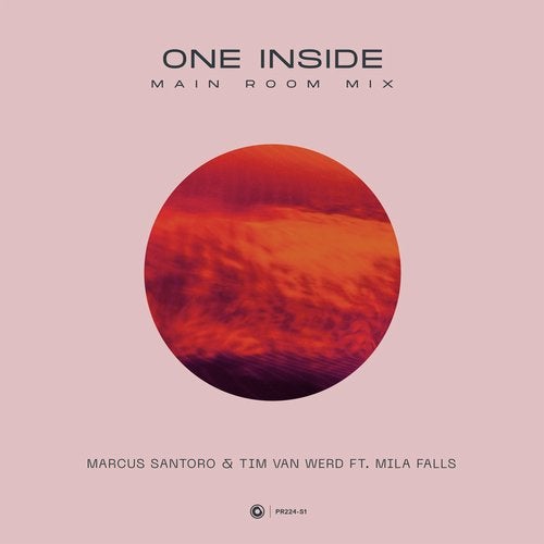 Marcus Santoro & Tim van Werd feat. Mila Falls - One Inside (Main Room Extended Mix)