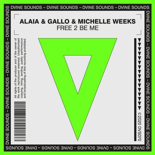 Michelle Weeks, Alaia & Gallo - Free 2 Be Me (Extended Mix)