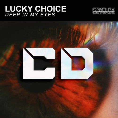 Lucky Choice - Deep In My Eyes (Original Mix)