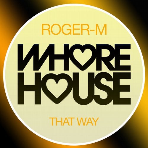 Roger-M - That Way (Original Mix)