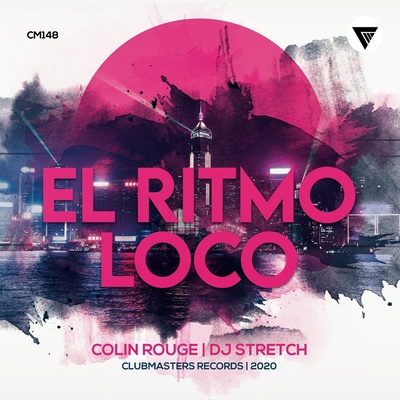 Colin Rouge, DJ Stretch - El Ritmo Loco (Original Mix)