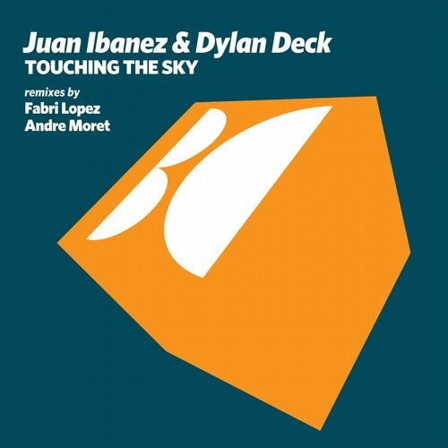 Dylan Deck, Juan Ibanez - Touching the Sky (Fabri Lopez Remix)