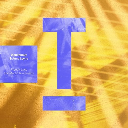 Wankelmut & Anna Leyne - Free At Last (Martin Ikin Extended Remix)