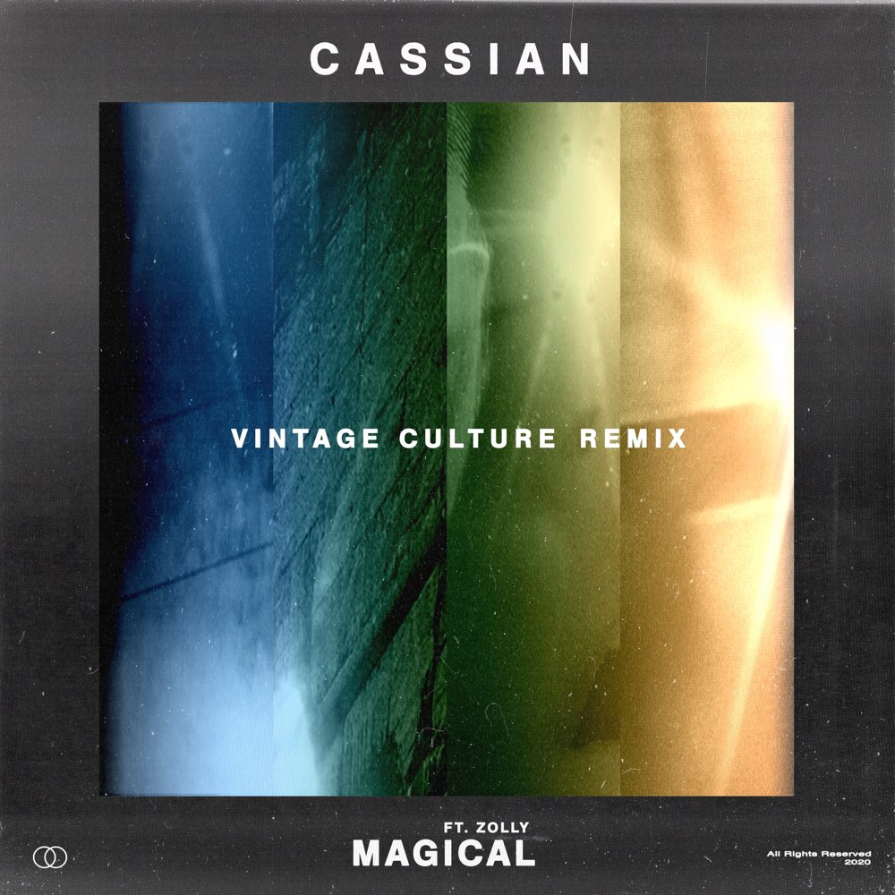 Cassian - Magical feat. Zolly (Vintage Culture Remix)