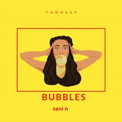 Zeni N - Bubbles (Original Mix)