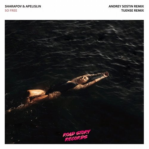 Sharapov, Apelislin - So Free (Tuense Remix)