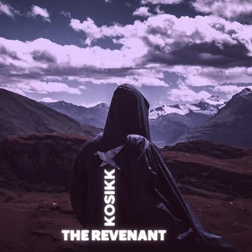 Kosikk - The Revenant (Original Mix)
