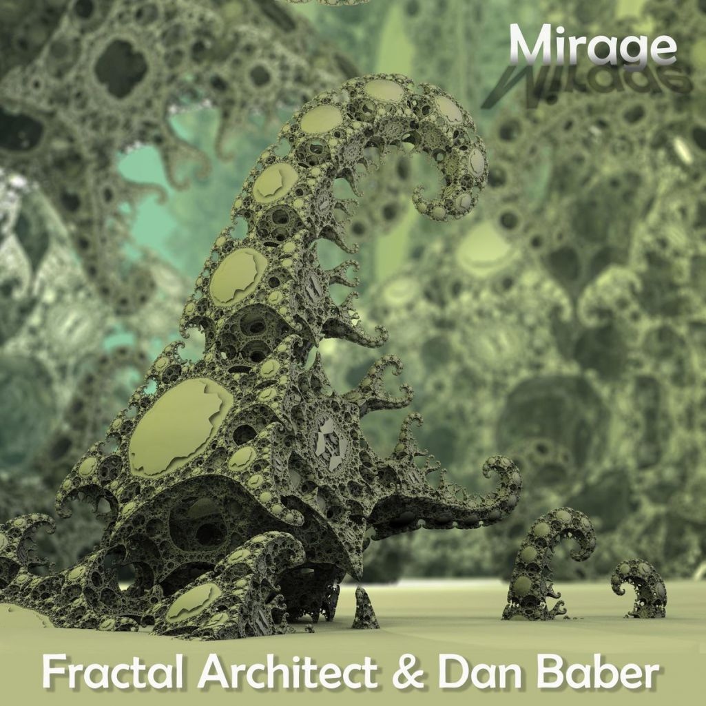 Fractal Architect & Dan Baber - Mirage (Original Mix)