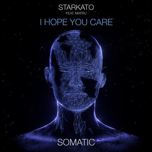 Starkato feat. Matru - I Hope You Care (Original Mix)