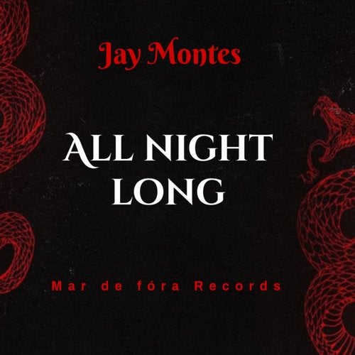 Jay Montes - All Night Long (Original Mix)