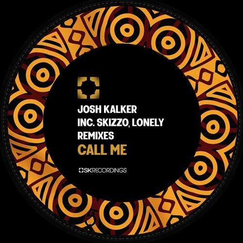 Josh Kalker - Call Me (Original Mix)