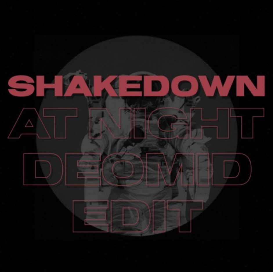 Shakedown - At Night (Deomid Edit)