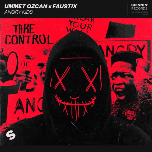 Ummet Ozcan & Faustix - Angry Kids (Extended Mix)