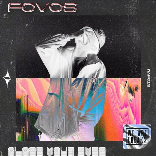 Fovos - Close Your Eyes (Original Mix)