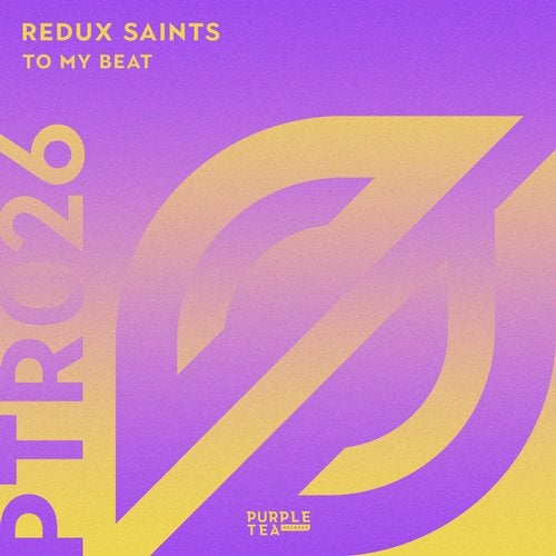 Redux Saints - To My Beat (Original Mix)